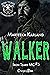 Walker (Iron Tzars MC #5)