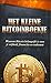 Het Kleine Bitcoinboekje: Waarom Bitcoin belangrijk is voor je vrijheid, financiën en toekomst (Dutch Edition)