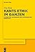 Kants Ethik im Ganzen by Uwe Rose