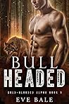 Bull-Headed