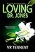 Loving Dr Jones (Moral Dile...