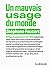 Un mauvais usage du monde by Stéphane Foucart