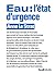 Eau : l'état d'urgence