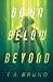 Down Below Beyond