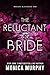 The Reluctant Bride (Wedded...