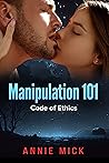 Manipulation 101: Code of Ethics