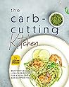 The Carb-Cutting ...