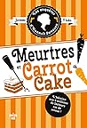 Les Enquêtes d'Hannah Swensen - Tome 9 Meurtres et carrot cake by Joanne Fluke