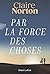 Par la force des choses