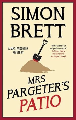 Mrs Pargeter's Patio (A Mrs Pargeter Mystery, 9)