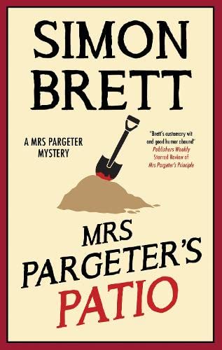 Mrs Pargeter's Patio (A Mrs Pargeter Mystery, 9)