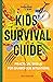 Kids' Survival Guide 1ed -a...