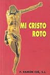 Mi Cristo roto
