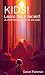 Kids! Learn the Internet by Daniel Foreman
