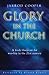 Glory in the Church: A Fres...