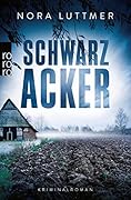 Schwarzacker (Bette Hansen, #3)