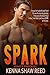 SPARK: a slow burn, small town firefighter romance (IGNITE Book 1)