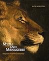 Myth and Menageri...