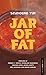 Jar of Fat (Yale Drama Series)