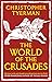 The World of the Crusades