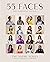 55 Faces: Bali/Indonesia Ed...
