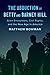 The Abduction of Betty and Barney Hill Alien Encounters, Civil Rights, and the New Age in America by Matthew Bowman