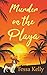 Murder on the Playa