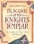 In Search of the Knights Te...