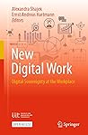 New Digital Work: Digital Sovereignty at the Workplace
