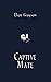 Captive Mate: Alternate Cover Edition (Mismatched Mates)