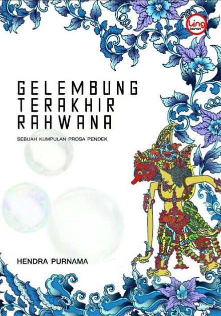 Gelembung Terakhir Rahwana