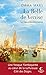 La Belle de Venise: La tril...
