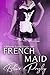 French Maid: Ariel: A Billi...