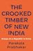 The Crooked Timber of New India by Parakala Prabhakar