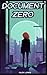 Document Zero