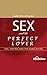 Sex and The Perfect Lover