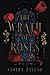 The Wrath of Roses (Tales So Wicked #1)