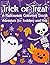 Trick or Treat: A Halloween...