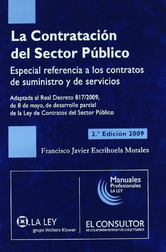 La contratación del sector público: especial referencia a los contratos de suministro y servicios (Hardcover)
