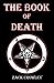 The Book of Death: Grimoire...