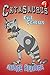Catasaurus - Book One - Evil Genesis