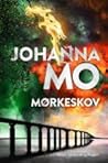 Mørkeskov by Johanna Mo