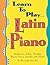 Learn To Play... Latin Piano by Riccardo Scivales