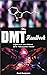 The DMT Handbook: A Guide t...