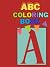 ABC COLORING BOOK: Includes...