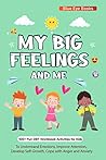 My Big Feelings and Me by Blue Eye Books