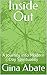 Inside Out: A Journey into Modern Day Spirituality