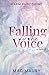 Falling for the Voice