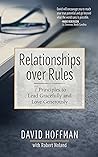 Relationships over Rules by David          Hoffman