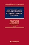 Servitization and circular economy: economic and legal challenges (5) (Consumer Competition & Market Series)